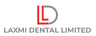 Laxmi Dental Limited